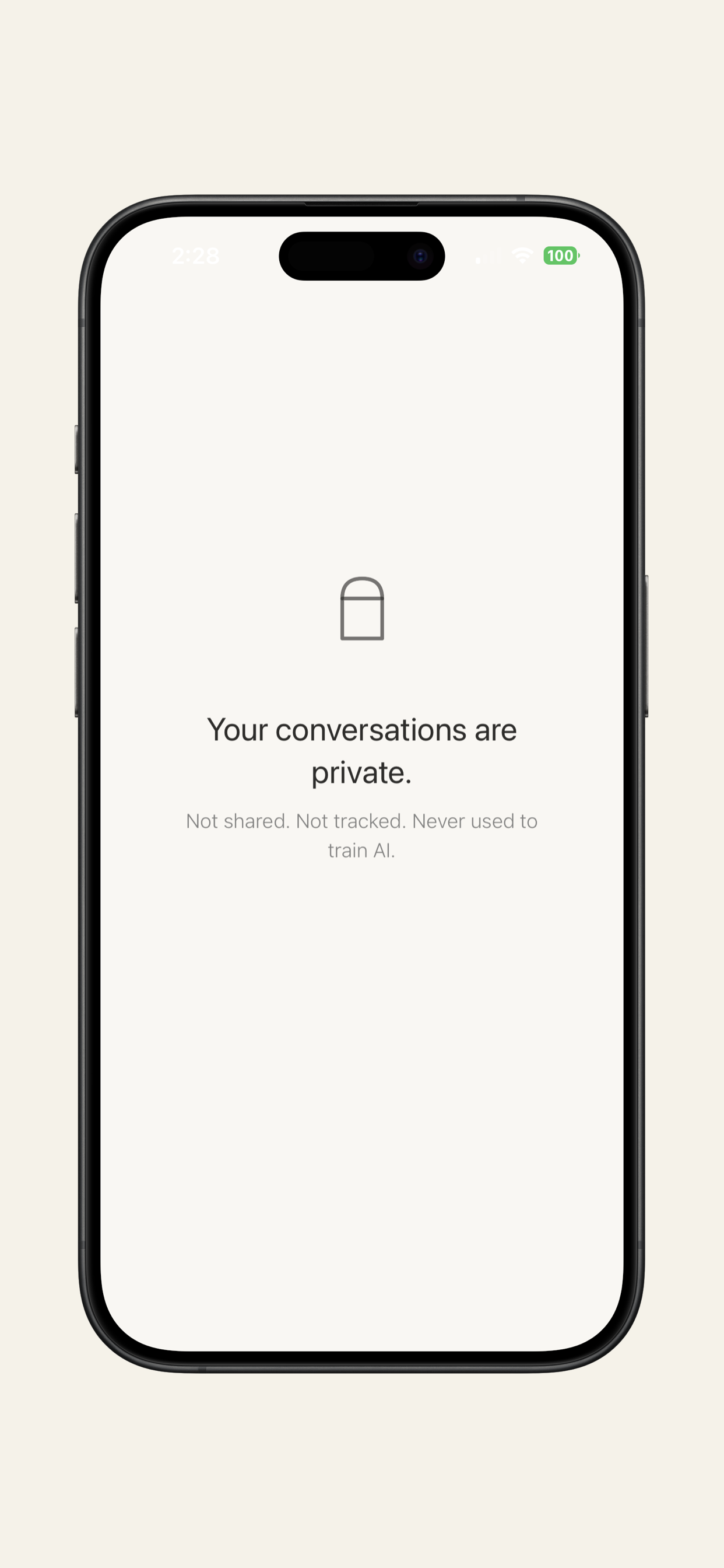 Your conversations are private.